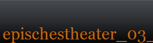 epischestheater_03_Bildgre ndern